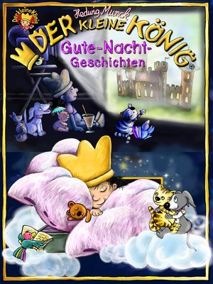 cover image of Der kleine König,  Gute-Nacht-Geschichten